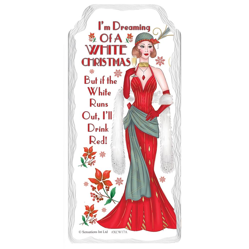 Dreaming of a White Christmas Hanging Plaque